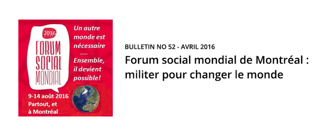 Forum social mondial de Montréal: militer pour changer le monde