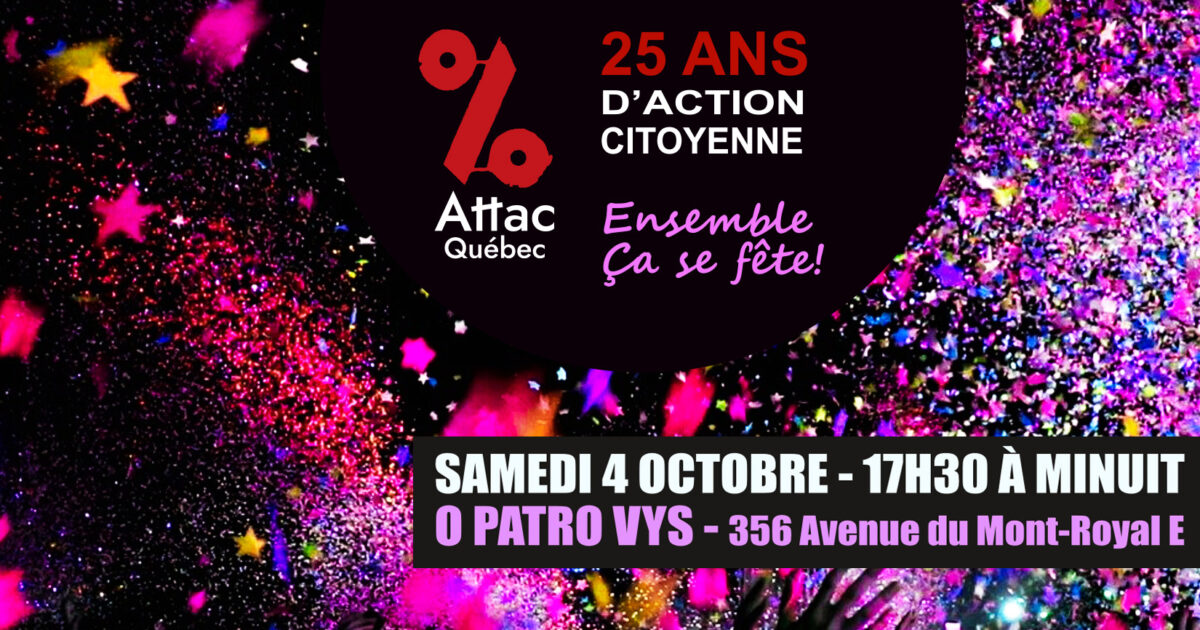 25 ans d'action citoyenne! Ensemble, ça se fête!
